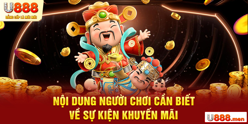 Nội dung người chơi cần biết về sự kiện khuyến mãi